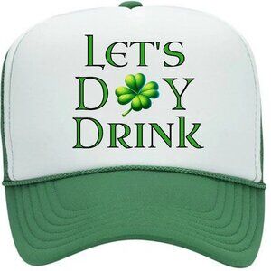St. Patricks Day Let's Day Drink Foam Trucker Mesh Snapback Cap Hat